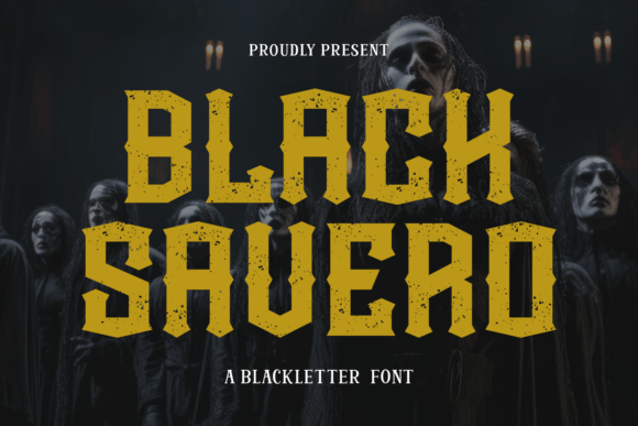 Black Savero: A Gothic Font for Bold Creative Projects