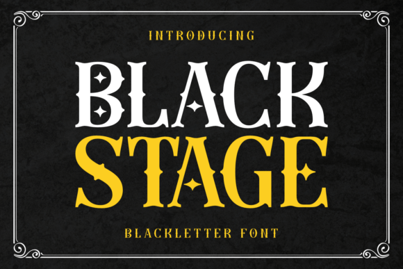 Black Stage: A Bold Typeface for Gothic and Medieval-Inspired Designs