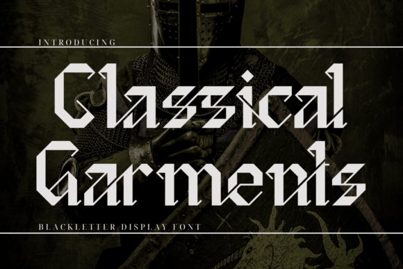 Classical Garments: A Bold Modern Blackletter Font