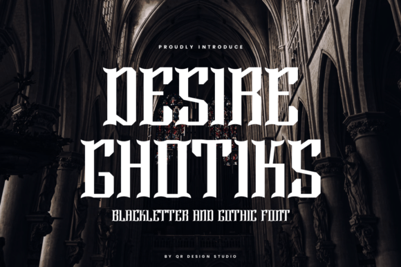 Desire Ghotiks: A Bold and Versatile Blackletter Font for Impactful Typography