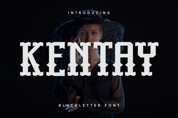 Kentay: A Font That Merges Gothic Elegance with Modern Impact