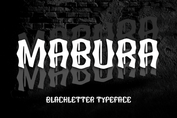Mabura: A Bold Font with Gothic Roots