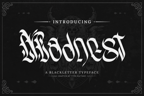 Madnest: A Gothic Typeface with a Bold Statement