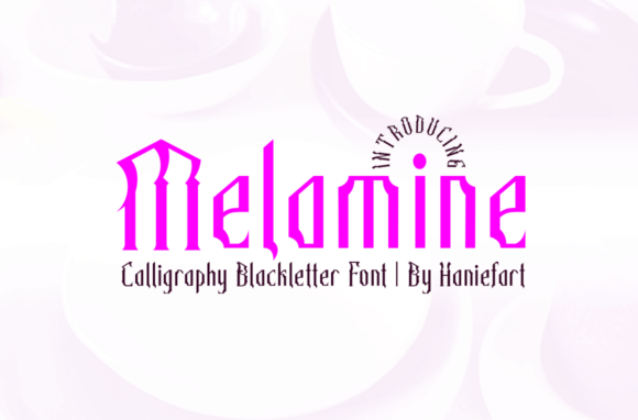 Melamine: A Unique Handwritten Blackletter Font for Modern Design Needs
