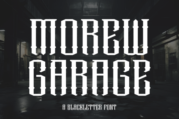Morew Garage: A Font That Combines Gothic Elegance and Industrial Charm for Strategic Design Impact
