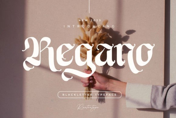 Regano: Elevating Design with a Timeless Blackletter Font