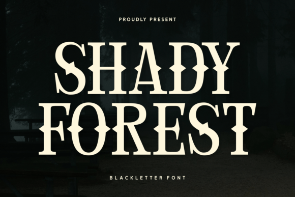 Shady Forest: A Gothic Font with a Modern Edge
