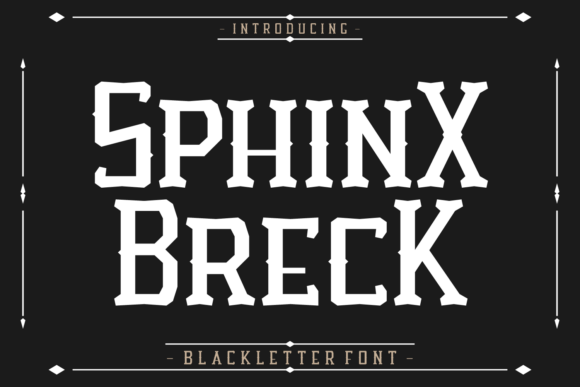 Sphinx Breck: A Bold Blend of Blackletter Elegance and Modern Minimalism