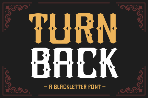 Turn Back Font: A Bold Step in Vintage Design